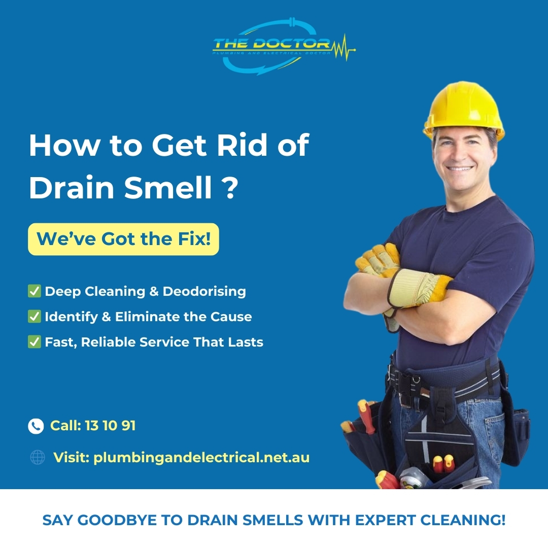 How to Get Rid of Drain Smell: Professional Solutions You Can Trust