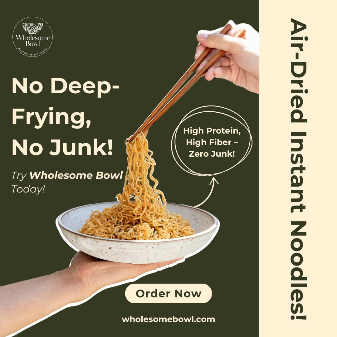 “Upgrade Your Mealtime with Wholesome Bowl Air-Dried Noodles”
